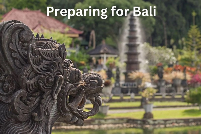 Chuẩn bị cho chuyến phiêu lưu Bali của bạn